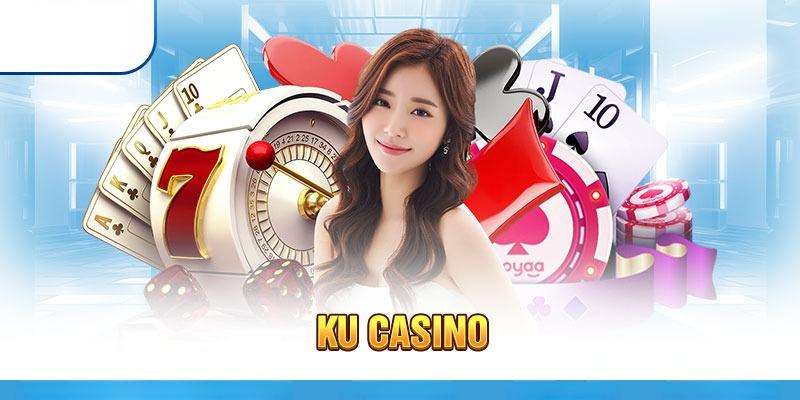 Lợi ích nổi bật bạn chọn KU Casino làm điểm đến